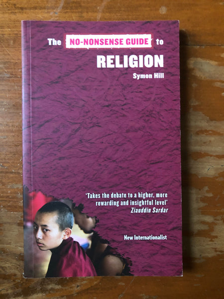 Hill, Symon - No Nonsense Guide to Religion (Paperback)