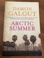 Galgut, Damon - Arctic Summer (Trade Paperback)