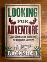 Backshall, Steve - Looking for Adventure (Paperback)