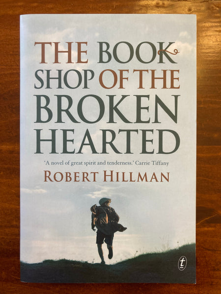 Hillman, Robert - Book Shop of the Broken Hearted (Trade Paperback)