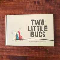 Sommerset, Mark and Rowan - Two Little Bugs (Hardcover)