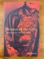 James, Kate - Women of the Gobi (Trade Paperback)