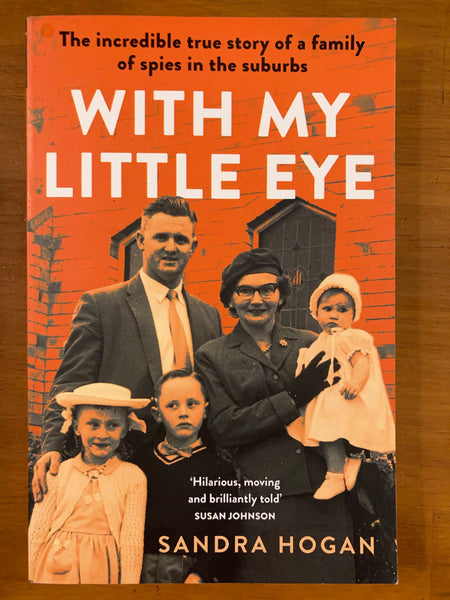 Hogan, Sandra - With My Little Eye (Trade Paperback)