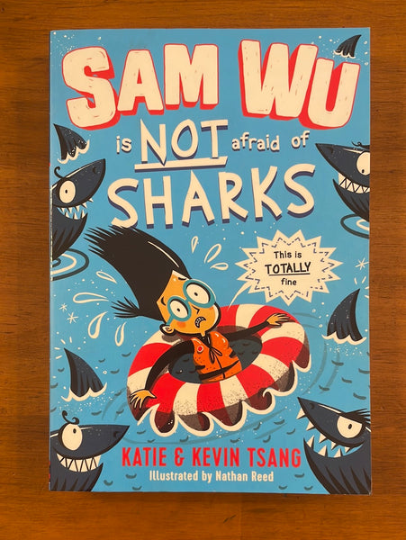 Tsang, Katie and Kevin - Sam Wu is Not Afraid of Sharks (Paperback)