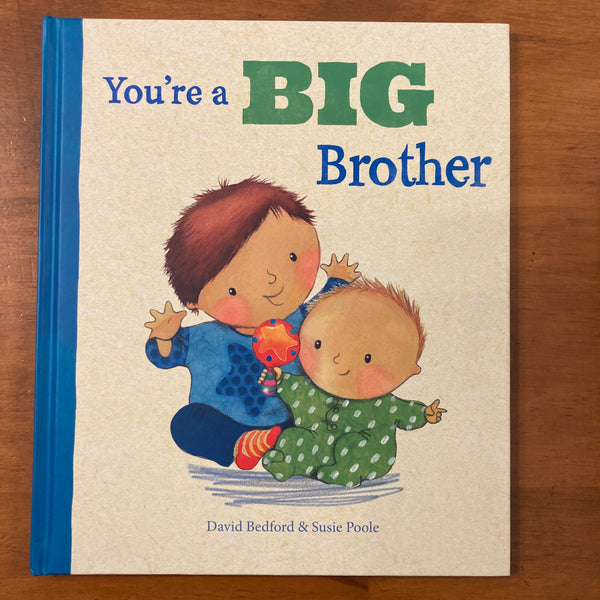 Bedford, David - You're a Big Brother (Hardcover)