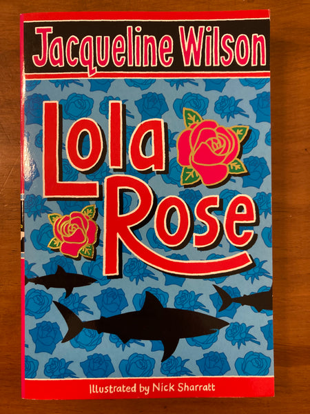 Wilson, Jacqueline - Lola Rosa (Paperback)