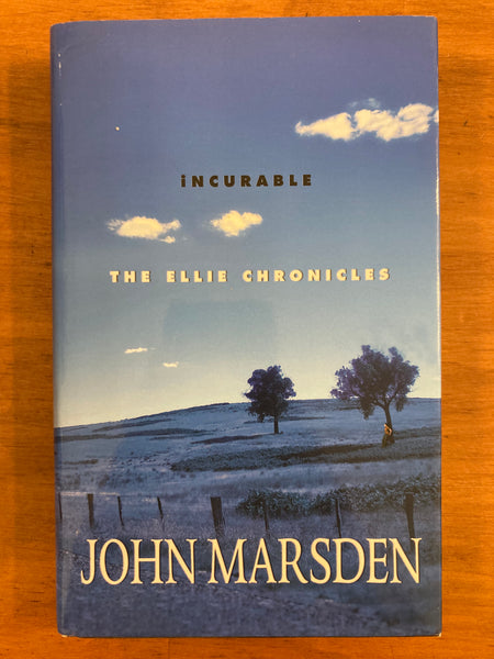 Marsden, John - Ellie Chronicles 02 Incurable (Hardcover)