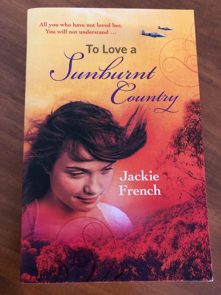 French, Jackie - To Love a Sunburnt Country (Paperback)