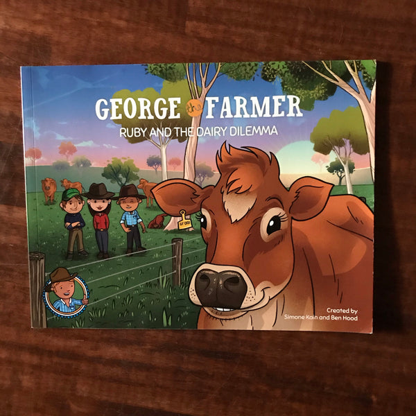 Kain, Simone - George the Farmer Ruby and the Dairy Dilemma (Paperback)