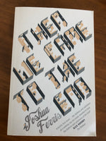 Ferris, Joshua - Then We Came to the End (Trade Paperback)
