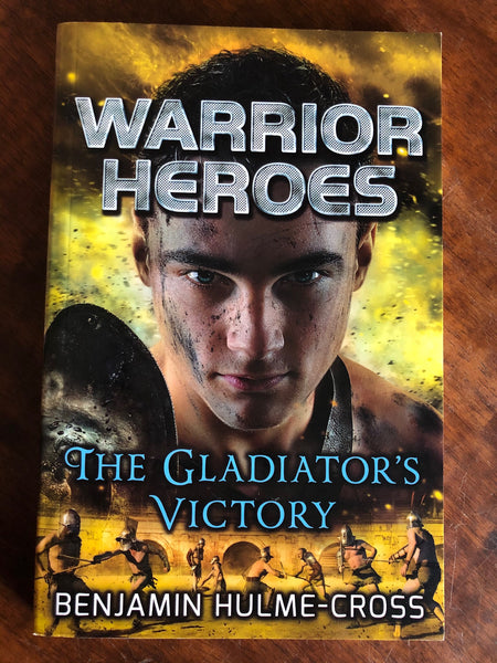 Hulme-Cross, Benjamin - Warrior Heroes Gladiator's Victory (Paperback)