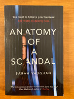 Vaughan, Sarah - Anatomy of a Scandal (Trade Paperback)