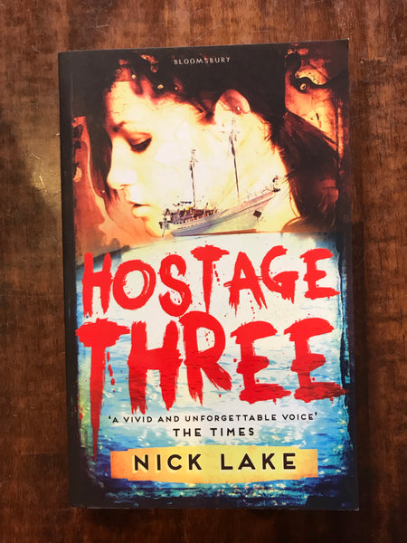Lake, Nick - Hostage Three (Paperback)