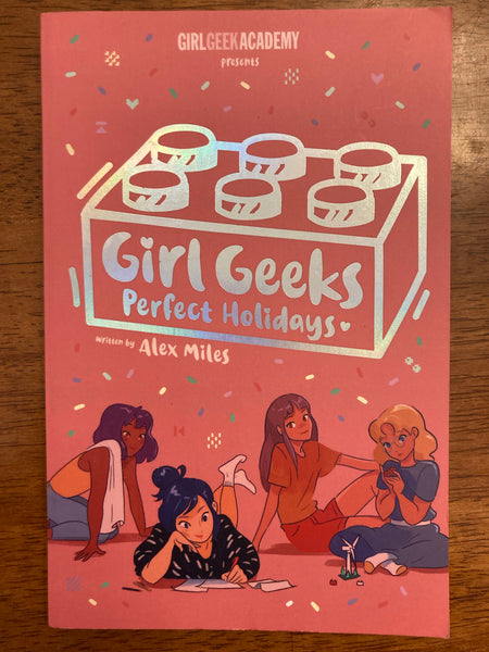 Miles, Alex - Girl Geeks Perfect Holidays (Paperback)