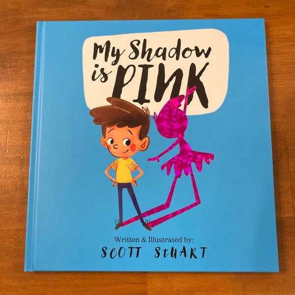 Stuart, Scott - My Shadow in Pink (Hardcover)