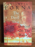 Forna, Aminatta - Devil That Danced on the Water (Trade Paperback)