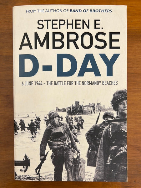Ambrose, Stephen  - D Day (Paperback)