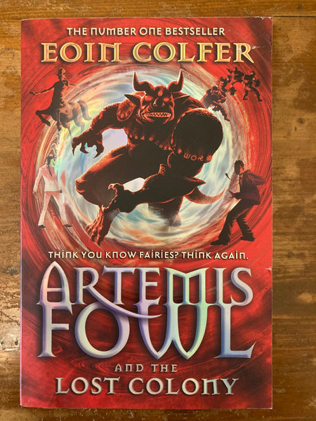 Colfer, Eoin - Artemis Fowl and the Lost Colony (Paperback)