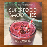 Morris, Julie - Superfood Smoothies (Hardcover)