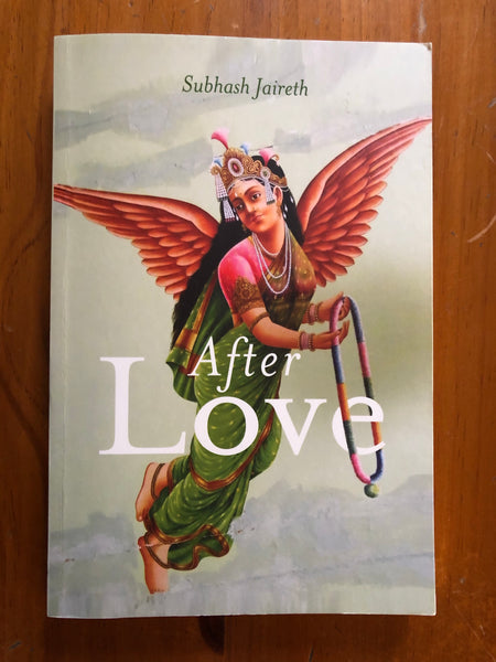 Jaireth, Subhash - After Love (Trade Paperback)