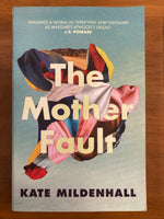 Mildenhall, Kate - Mother Fault (Trade Paperback)