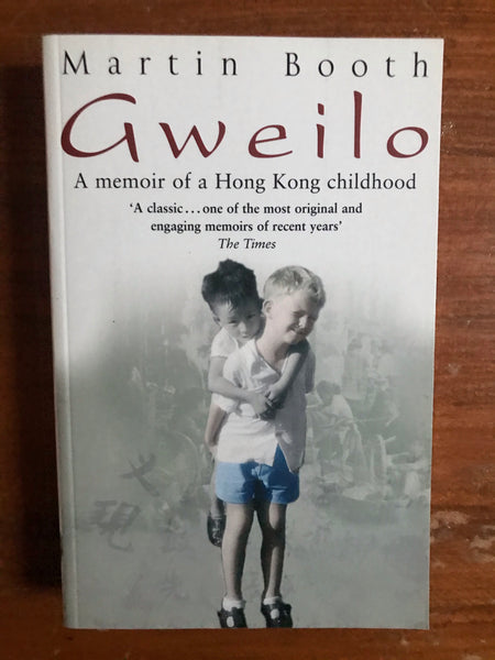 Booth, Martin - Gweilo (Paperback)