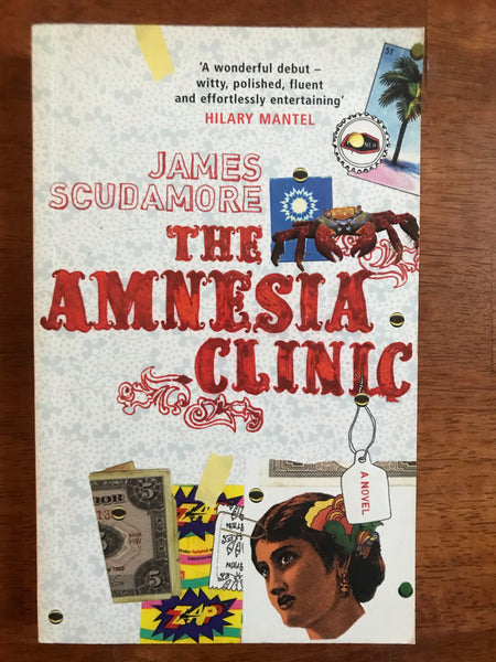 Scudamore, James - Amnesia Clinic (Paperback)