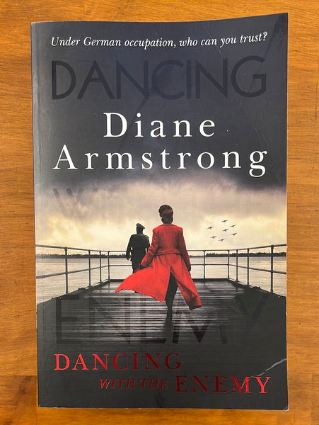 Armstrong, Diane - Dancing with the Enemy (Trade Paperback)
