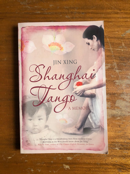 Xing, Jin - Shanghai Tango (Trade Paperback)