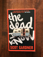 Gardner, Scot - Dead I Know (Paperback)