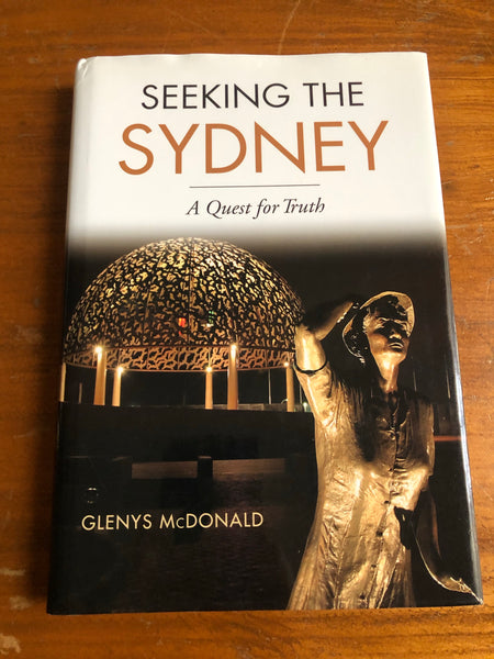McDonald, Glenys - Seeking the Sydney (Hardcover)