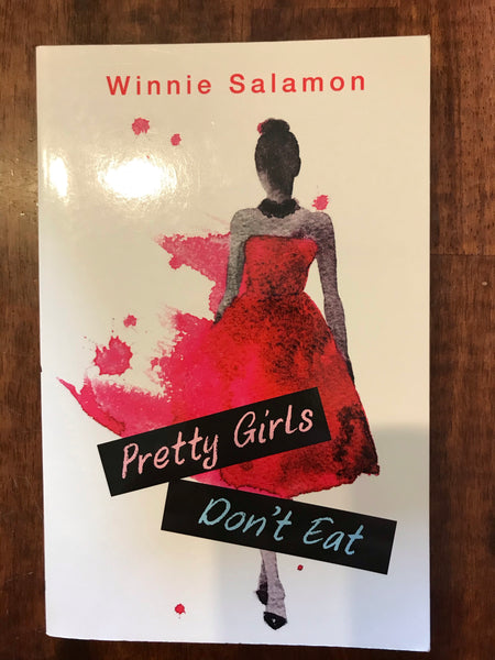 Salamon, Winnie - Pretty Girls Don't Eat (Paperback)