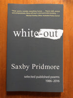 Pridmore, Saxby - White Out (Paperback)