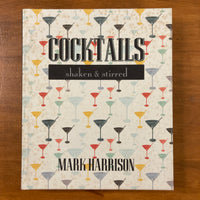 Harrison, Mark - Cocktails (Hardcover)