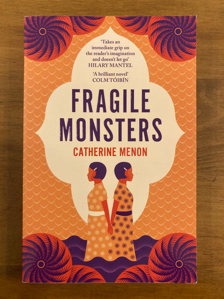 Menon, Catherine - Fragile Monsters (Trade Paperback)
