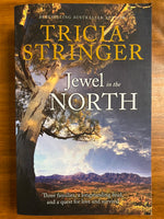 Stringer, Tricia - Jewel in the North (Trade Paperback)