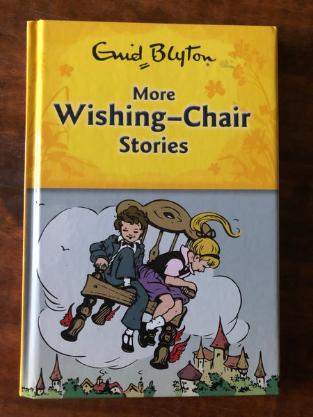 Blyton, Enid - More Wishing Chair Stories (Hardcover)