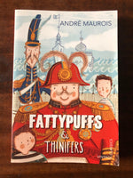 Maurois, Andre - Fattypuffs &Thinifers (Paperback)