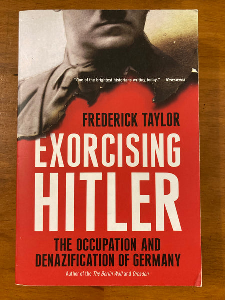Taylor, Frederick - Exorcising Hitler (Paperback)