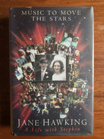 Hawking, Jane - Music to Move the Stars (Hardcover)