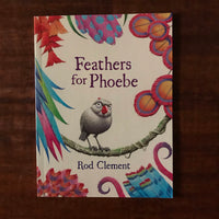 Clement, Rod - Feathers for Phoebe (Paperback)
