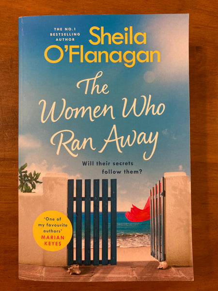 O'Flanagan, Sheila - Women Who Ran Away (Trade Paperback)