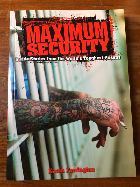 Farrington, Karen - Maximum Security (Trade Paperback)