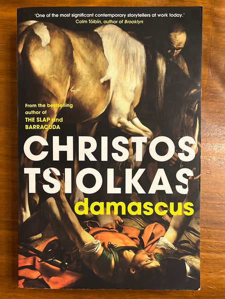 Tsiolkas, Christos - Damascus (Trade Paperback)