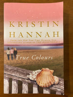 Hannah, Kristin - True Colours (Trade Paperback)