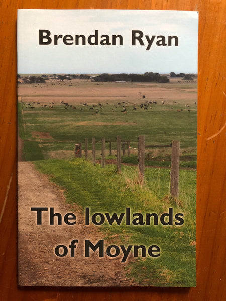 Ryan, Brendan - Lowlands of Moyne (Paperback)