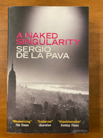 De La Pava, Sergio - Naked Singularity (Paperback)