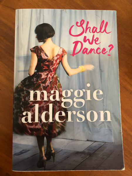 Alderson, Maggie - Shall We Dance (Trade Paperback)