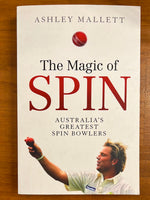 Mallett, Ashley - Magic of Spin (Trade Paperback)