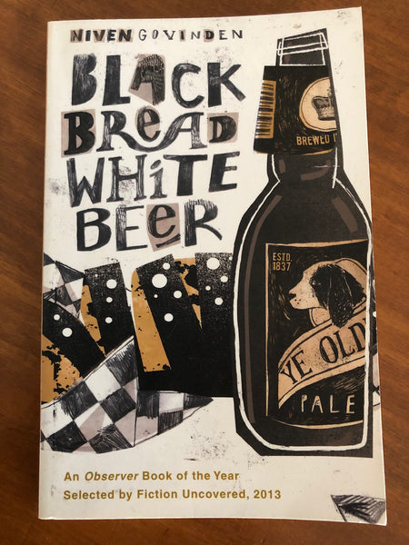 Govinden, Niven - Black Bread White Beer (Paperback)